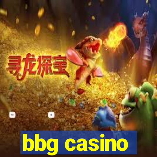 bbg casino